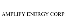 AMPLIFY ENERGY CORP. trademark
