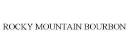 ROCKY MOUNTAIN BOURBON trademark