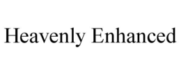 HEAVENLY ENHANCED trademark