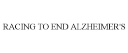 RACING TO END ALZHEIMER'S trademark