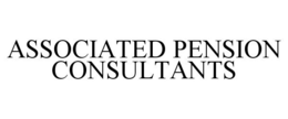ASSOCIATED PENSION CONSULTANTS trademark
