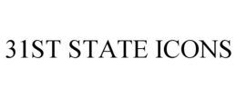 31ST STATE ICONS trademark