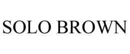 SOLO BROWN trademark
