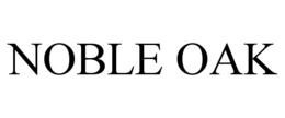 NOBLE OAK trademark