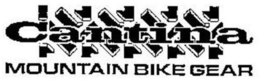 CANTINA MOUNTAIN BIKE GEAR trademark