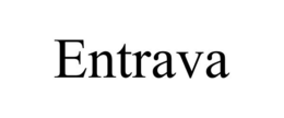 ENTRAVA trademark