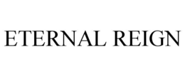 ETERNAL REIGN trademark