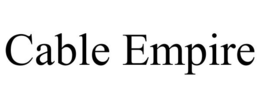 CABLE EMPIRE trademark