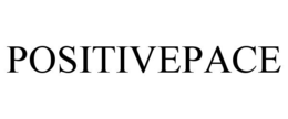 POSITIVEPACE trademark