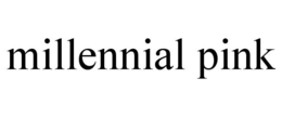 MILLENNIAL PINK trademark