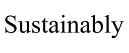 SUSTAINABLY trademark