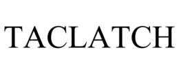 TACLATCH trademark