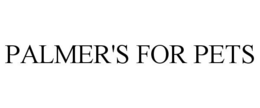 PALMER'S FOR PETS trademark
