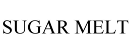 SUGAR MELT trademark