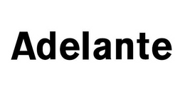 ADELANTE trademark