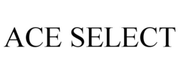 ACE SELECT trademark