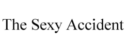 THE SEXY ACCIDENT trademark