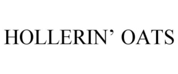 HOLLERIN' OATS trademark