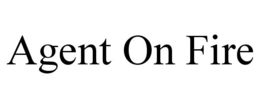 AGENT ON FIRE trademark
