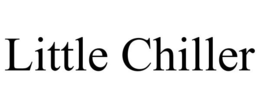 LITTLE CHILLER trademark