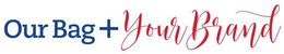 OUR BAG + YOUR BRAND trademark