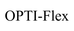 OPTI-FLEX trademark