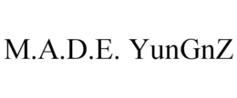 M.A.D.E. YUNGNZ trademark