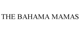 THE BAHAMA MAMAS trademark