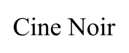 CINE NOIR trademark