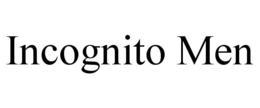 INCOGNITO MEN trademark