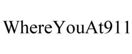WHEREYOUAT911 trademark
