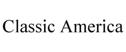 CLASSIC AMERICA trademark