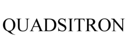 QUADSITRON trademark