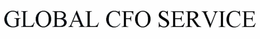 GLOBAL CFO SERVICE trademark