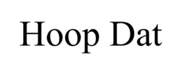 HOOP DAT trademark