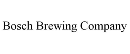 BOSCH BREWING COMPANY trademark