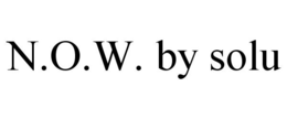 N.O.W. BY SOLU trademark