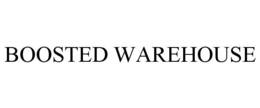 BOOSTED WAREHOUSE trademark