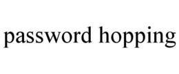 PASSWORD HOPPING trademark