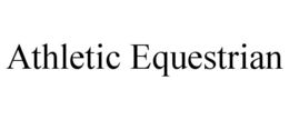 ATHLETIC EQUESTRIAN trademark