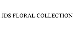 JDS FLORAL COLLECTION trademark