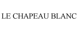 LE CHAPEAU BLANC trademark