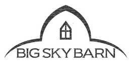 BIG SKY BARN trademark