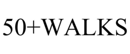 50+WALKS trademark