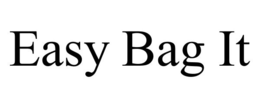 EASY BAG IT trademark