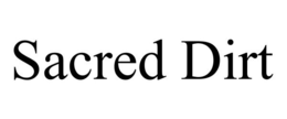 SACRED DIRT trademark
