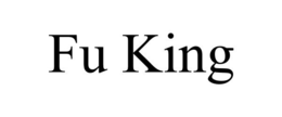 FU KING trademark