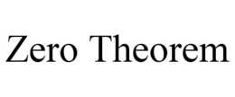 ZERO THEOREM trademark