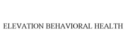 ELEVATION BEHAVIORAL HEALTH trademark