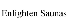 ENLIGHTEN SAUNAS trademark